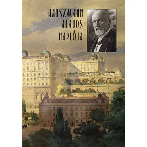 Hauszmann Alajos naplója - Hauszmann Alajos