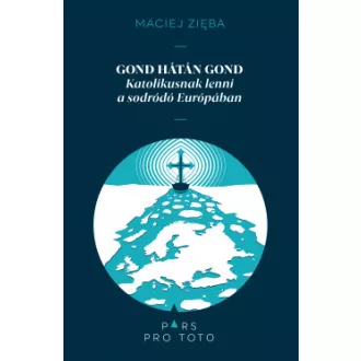 Gond hátán gond - Maciej Zieba