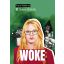 Woke - Titania McGrath