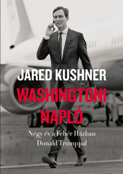 Washingtoni napló - Jared Kushner
