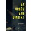Az ördög van odakint - Mező Gábor