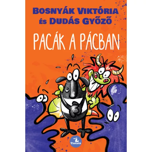 Pacák a pácban (Új kiadás) - Bosnyák Viktória és Dudás Győző