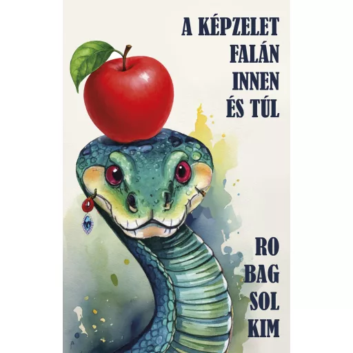 A képzelet falán innen és túl - Robag Solkim