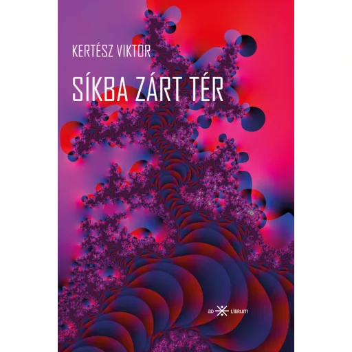 Síkba zárt tér - Kertész Viktor