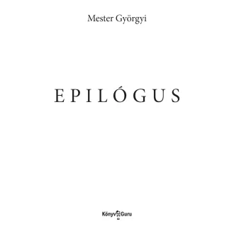 Epilógus - Mester Györgyi