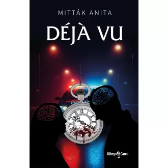 Déja vu - Mitták Anita