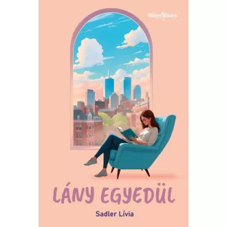 Lány egyedül - Sadler Lívia