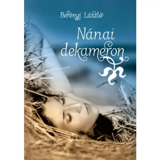 Nánai dekameron - Berényi László