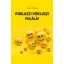 Póklusz! Póklusz! Fulálá! - Gaál Mária