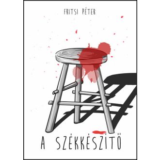 A székkészítő - Fritsi Péter