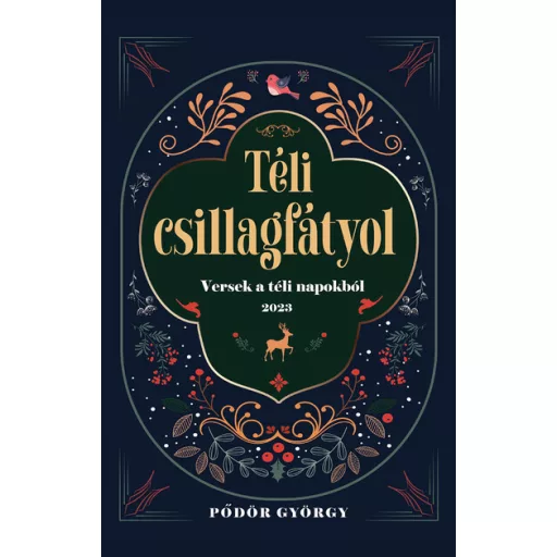 Téli csillagfátyol - Versek a téli napokból - Pődör György