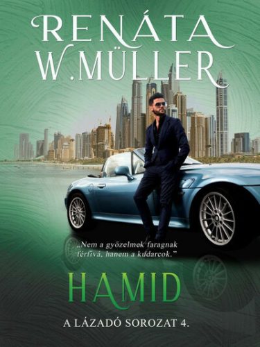 Hamid - A lázadó-sorozat 4. - Renáta W. Müller