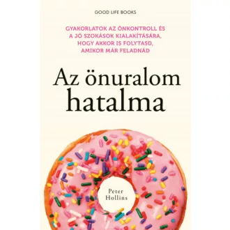Az önuralom hatalma - Peter Hollins