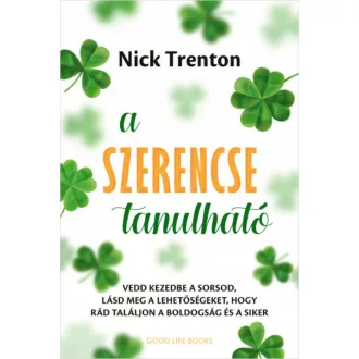 A szerencse tanulható - Nick Trenton