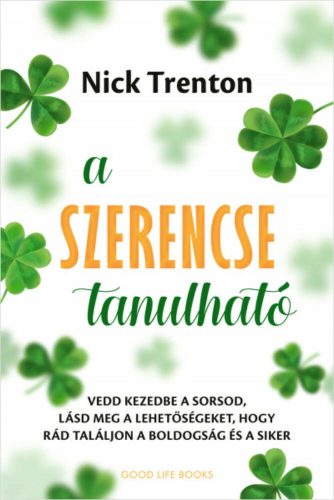 A szerencse tanulható - Nick Trenton