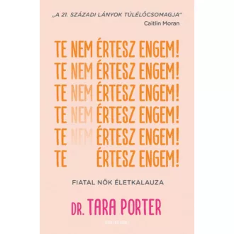 Te nem értesz engem! - Dr. Tara Porter