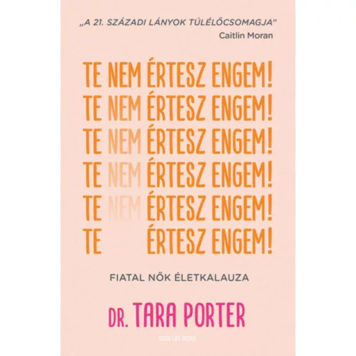 Te nem értesz engem! - Dr. Tara Porter