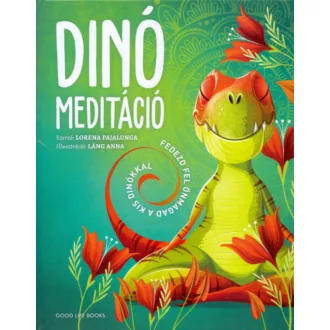 Dinó meditáció - Lorena Pajalunga