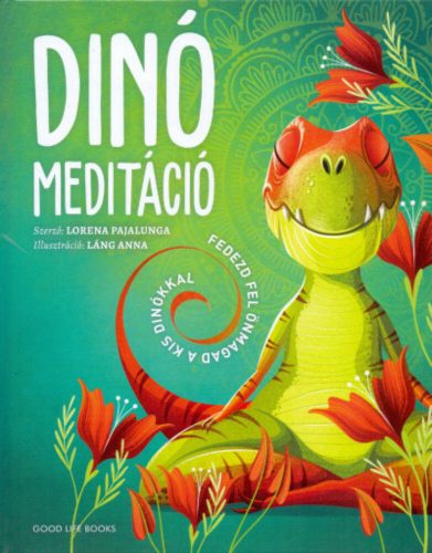 Dinó meditáció - Lorena Pajalunga