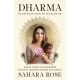 Dharma - Életfeladatok és életcélok - Sahara Rose