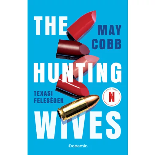 The Hunting Wives - Texasi feleségek - May Cobb