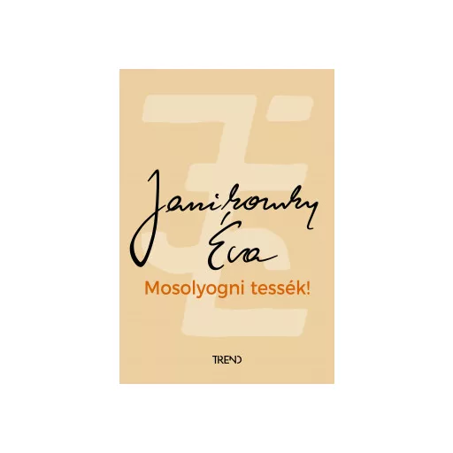 Mosolyogni tessék! - Janikovszky Éva (felújított kiadás)