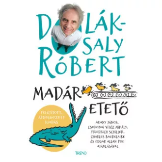 Madáretető (Új kiadás) - Dolák-Saly Róbert