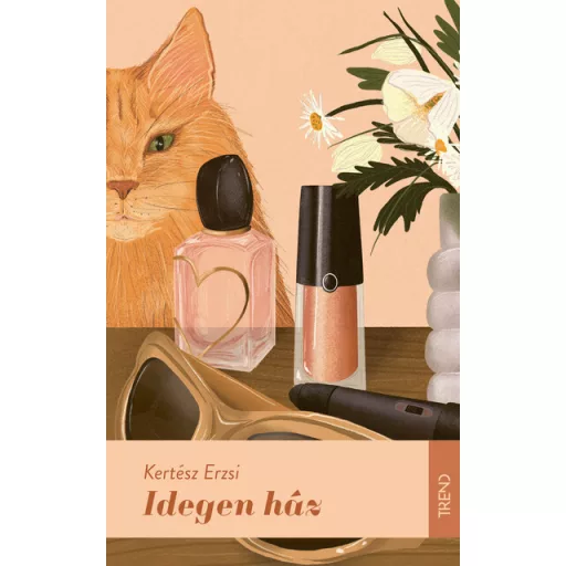 Idegen ház - Kertész Erzsi