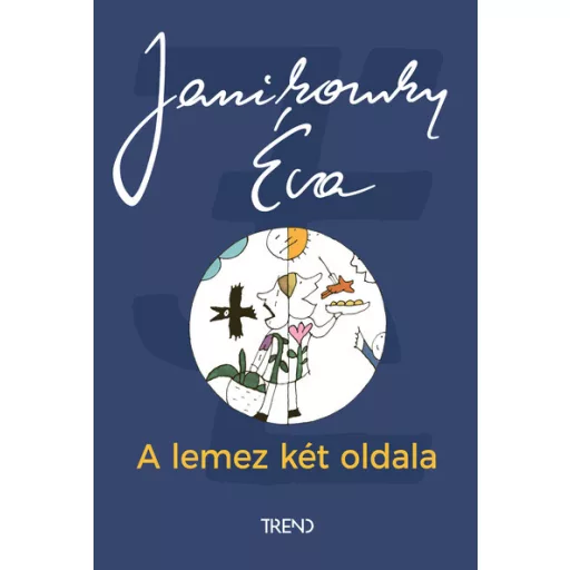 A lemez két oldala (Új kiadás) - Janikovszky Éva