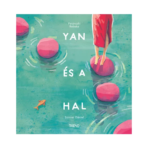 Yan és a hal - Petánszki Rebeka