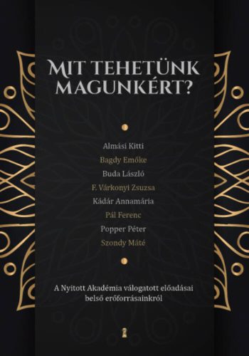 Mit tehetünk magunkért? - Gutman Bea szerk.