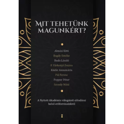 Mit tehetünk magunkért? - Gutman Bea szerk.