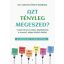 Azt tényleg megeszed? - Szentgyörgyi Barbara
