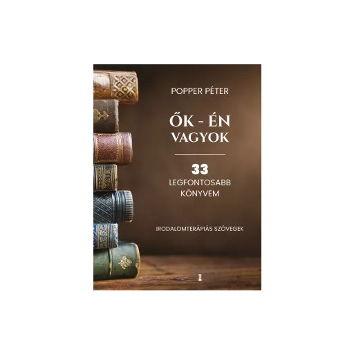 Ők - én vagyok (Új kiadás) - Popper Péter