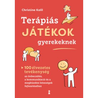 Terápiás játékok gyerekeknek - Christine Kalil
