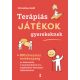 Terápiás játékok gyerekeknek - Christine Kalil