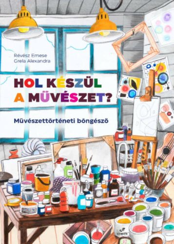 Hol készül a művészet? - Révész Emese