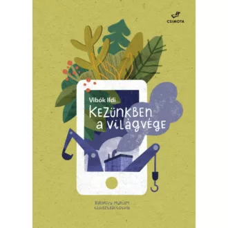 Kezünkben a világvége - Vibók Ildi