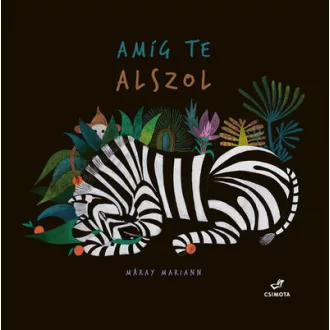 Amíg te alszol - Máray Mariann