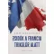 Zsidók a francia trikolór alatt - Sarah Copier Steiner