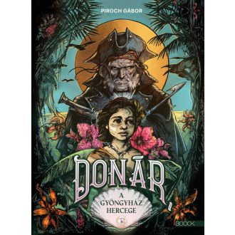 Donár, a Gyöngyház hercege - Piroch Gábor