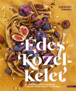 Édes Közel-Kelet - Cserháti Tamara