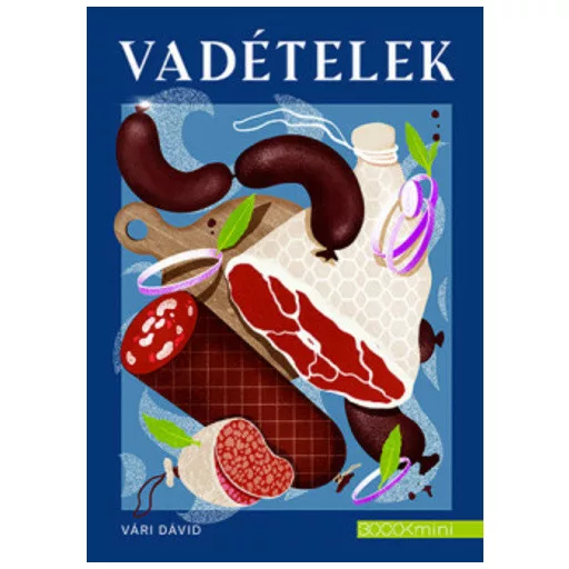 Vadételek - Vári Dávid