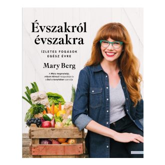 Évszakról évszakra - Mary Berg