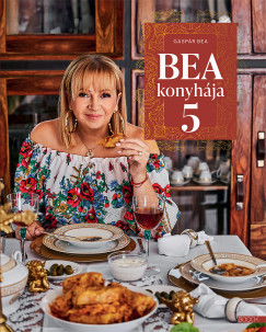 Bea konyhája 5. - Gáspár Bea