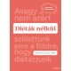 Diéták nélkül - Kurucz Salome