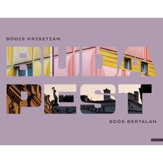   Budapest - Budapest Streetphoto Collective album - Bódis Krisztián - Soós Bertalan
