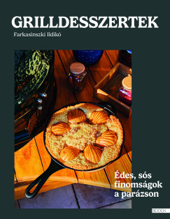 Grilldesszertek - Farkasinszki Ildikó