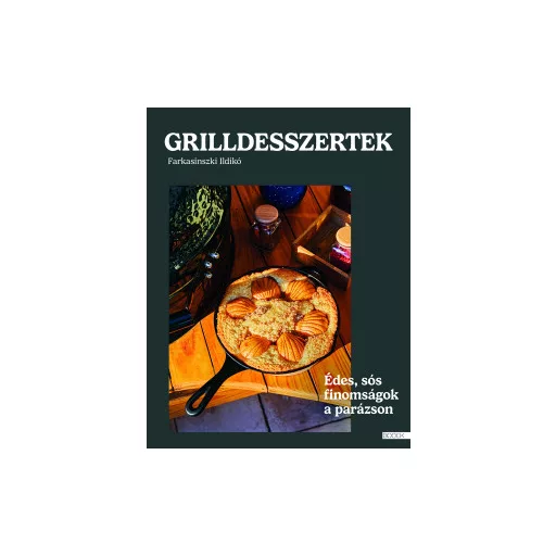 Grilldesszertek - Farkasinszki Ildikó