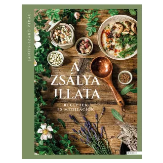 A zsálya illata - Janits-Szabó Virág